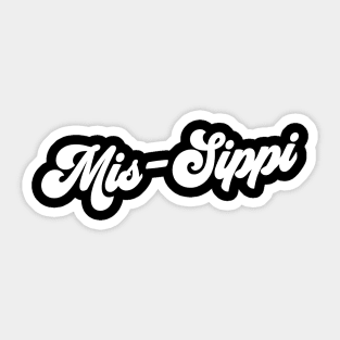 Mississippi, Mis-Sippi, The Sip Sticker